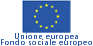 Unione Europea - Fondo Sociale Europeo
