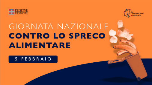 Leggi il focus dedicato alla Giornata nazionale contro lo spreco alimentare 